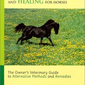 Complete Holistic Care and Healing for Horses: The Owner’s Veterinary Guide to Alternative Methods and Remedies Hardcover – April 15, 2001 by Mary L. Brennan (Author), Norma Eckroate (Contributor)