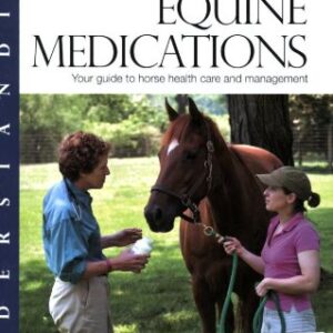 Understanding Equine Medications: Your Guide to Horse Health Care and Management Paperback – January 1, 2007 by Barbara D. Forney (Author)