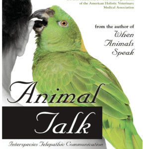 Animal Talk: Interspecies Telepathic Communication (Animal Talk series) by Penelope Smith