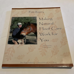 Making Natural Hoof Care Work for You Paperback – January 1, 2003 by Pete Ramey (Author)