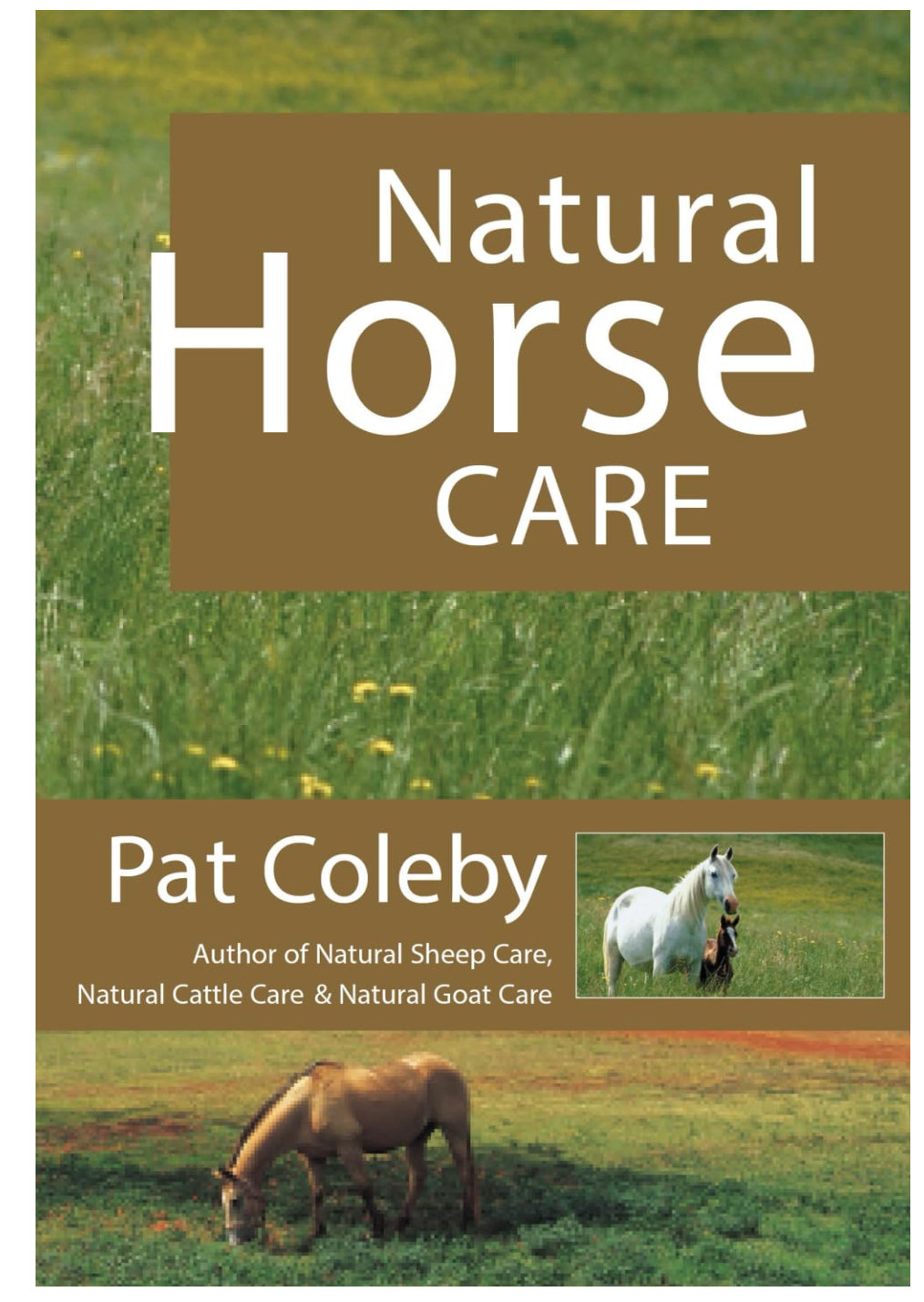 Natural Horse Care by Pat Coleby (Author)